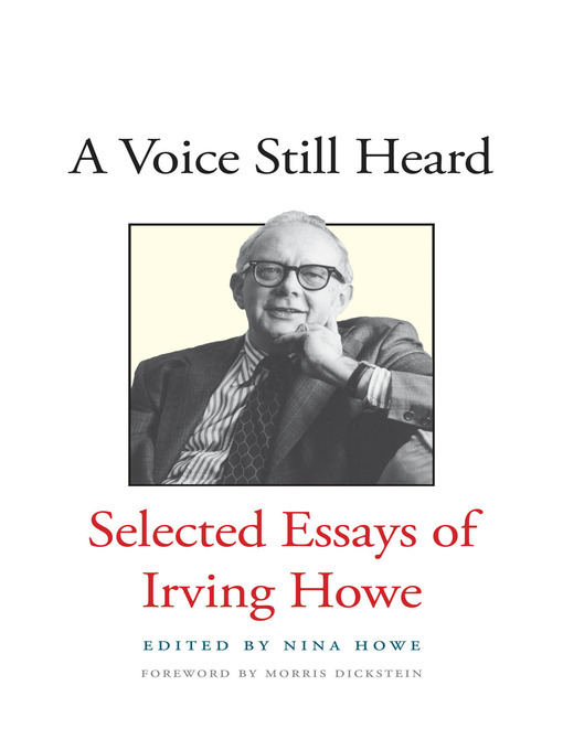 Title details for A Voice Still Heard by Irving Howe - Available